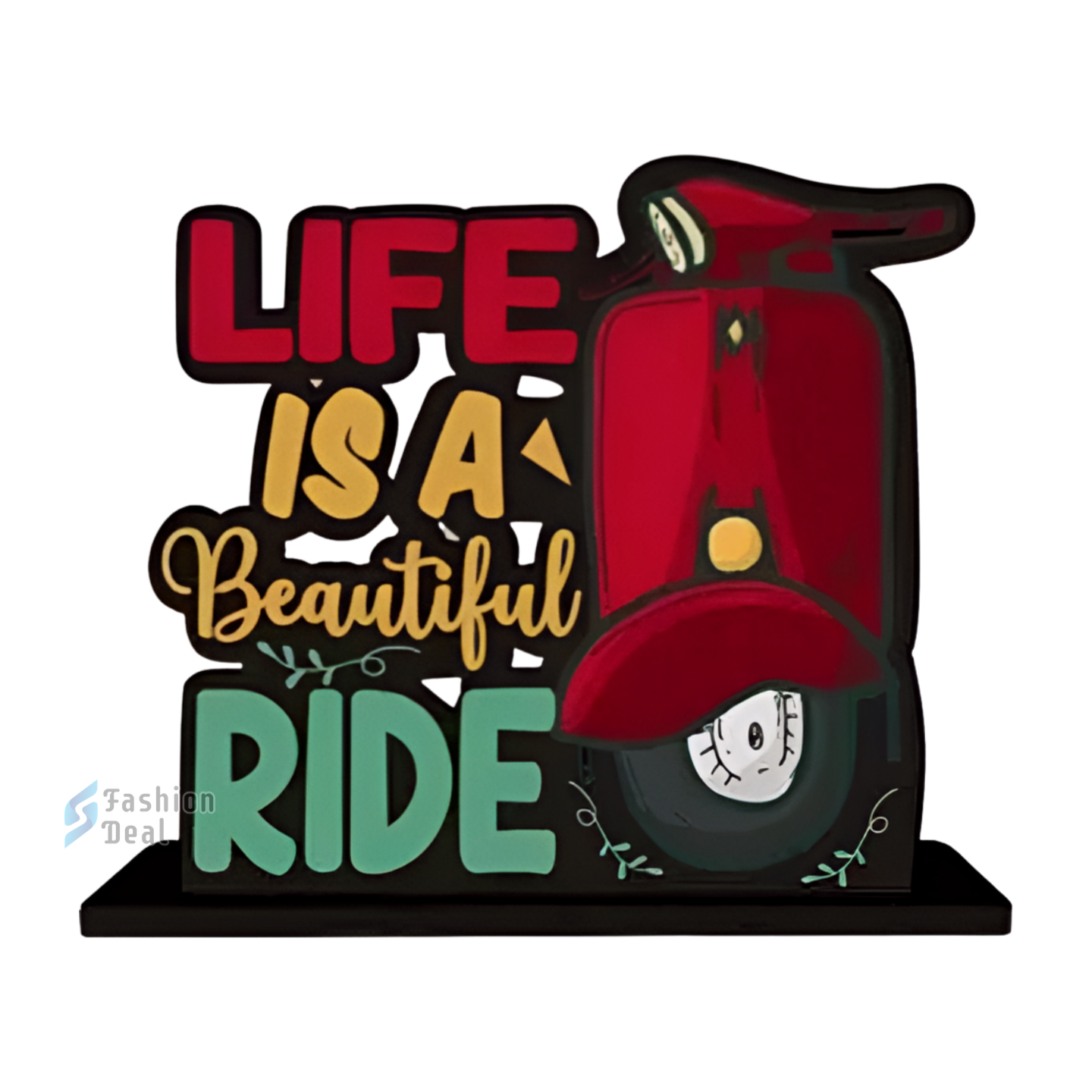 Decorative Wooden MDF Life is a beautiful Ride Quotes for Table and Desk Décor | Uplifting and Stylish Designs